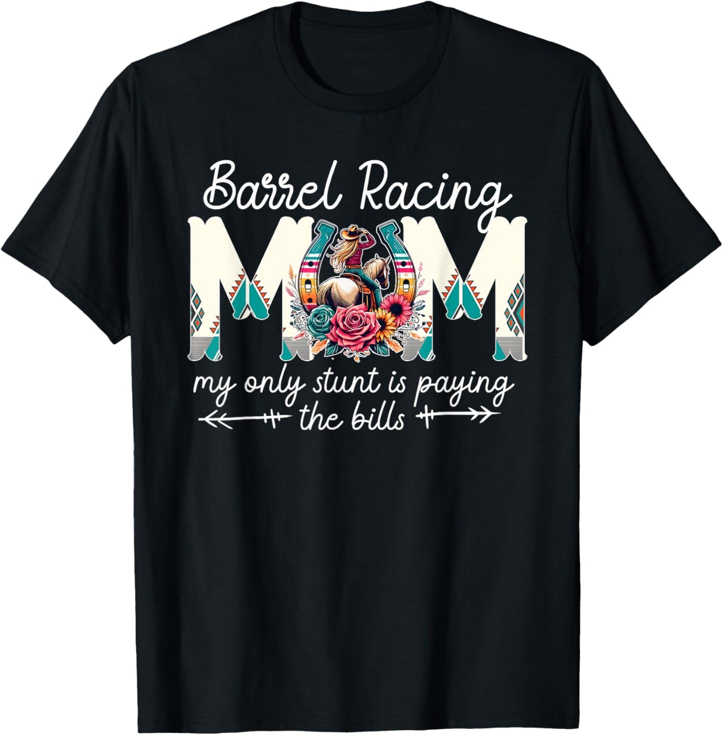 Barrel Racing Mom Funny Barrel Racer Mom Barrel Race Mama T-Shirt - T-Shirt | Black