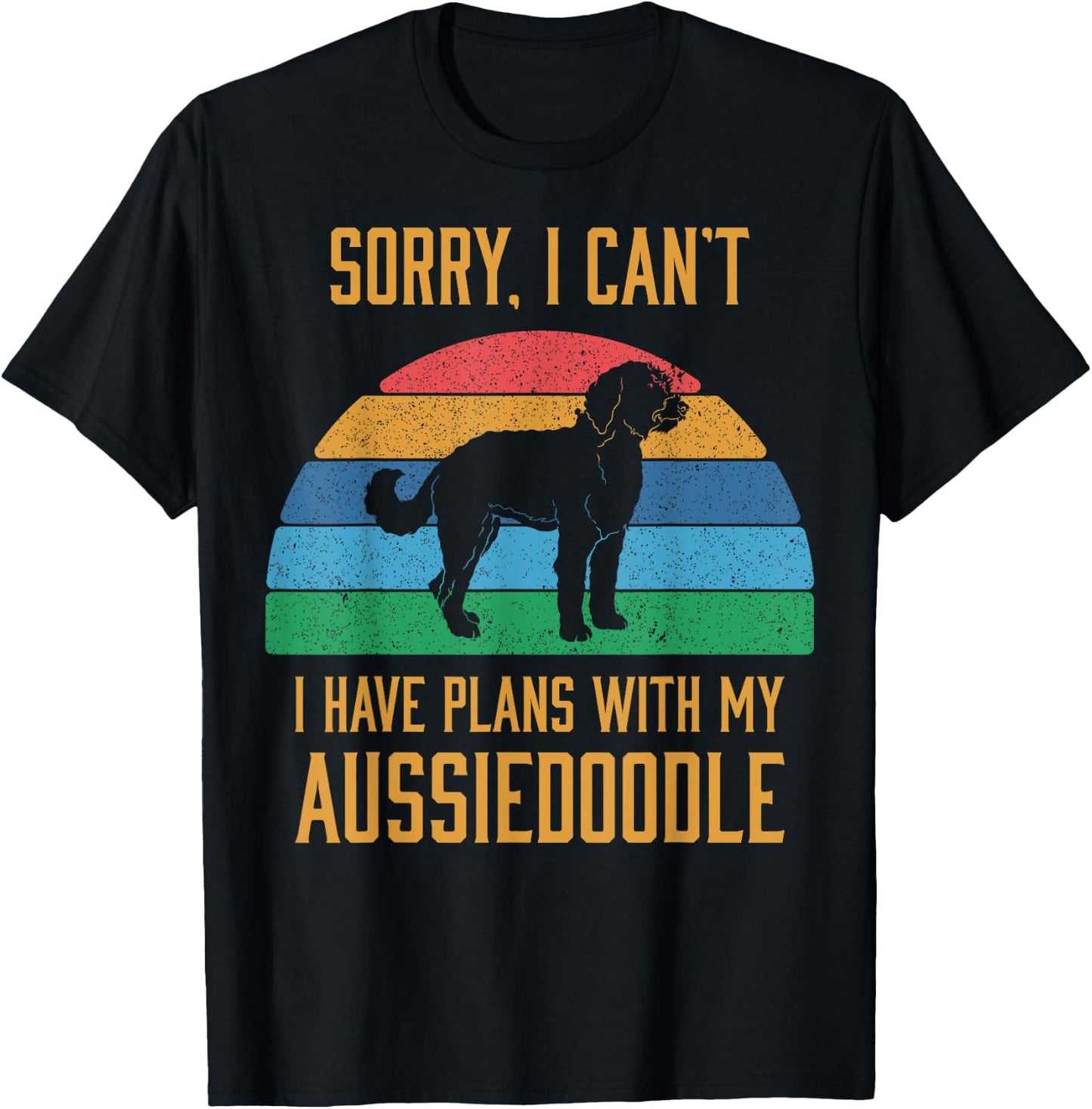 Funny Dog Owner I Have Plans With My Aussiedoodle T-Shirt - T-Shirt | Black