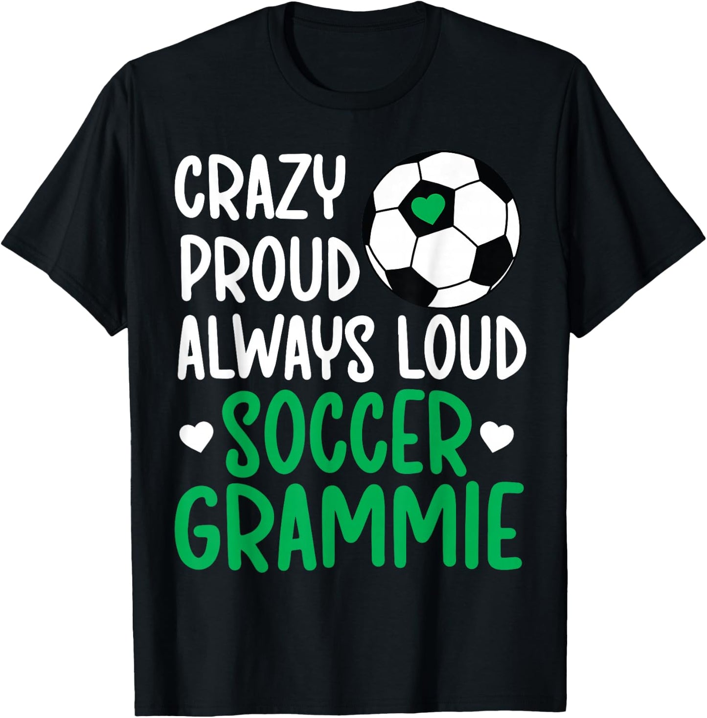 Crazy Proud Soccer Grammie Of A Soccer Player Grammie T-Shirt - T-Shirt | Black