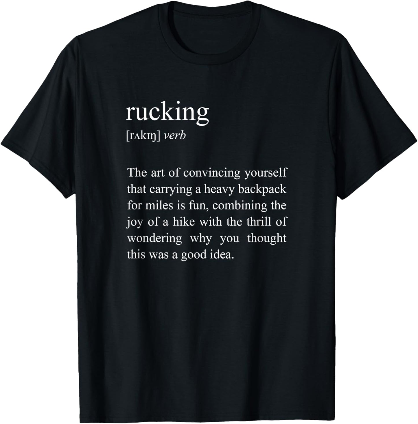 Weighted Hiking, Funny Rucking Definition , Small, Black T-Shirt - T-Shirt | Black