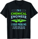 A Chemical Engineer I Solve Problems Chemical Engineering T-Shirt - T-Shirt | Black