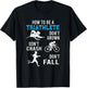 Funny Triathlete Gift Triathlon T-Shirt - T-Shirt | Black