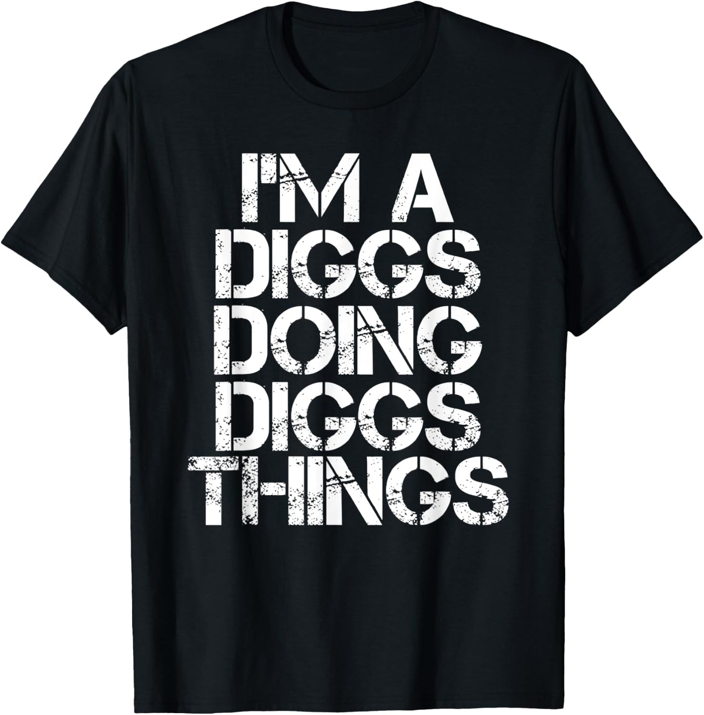DIGGS Funny Surname Family Tree Birthday Reunion Gift T-Shirt - T-Shirt | Black