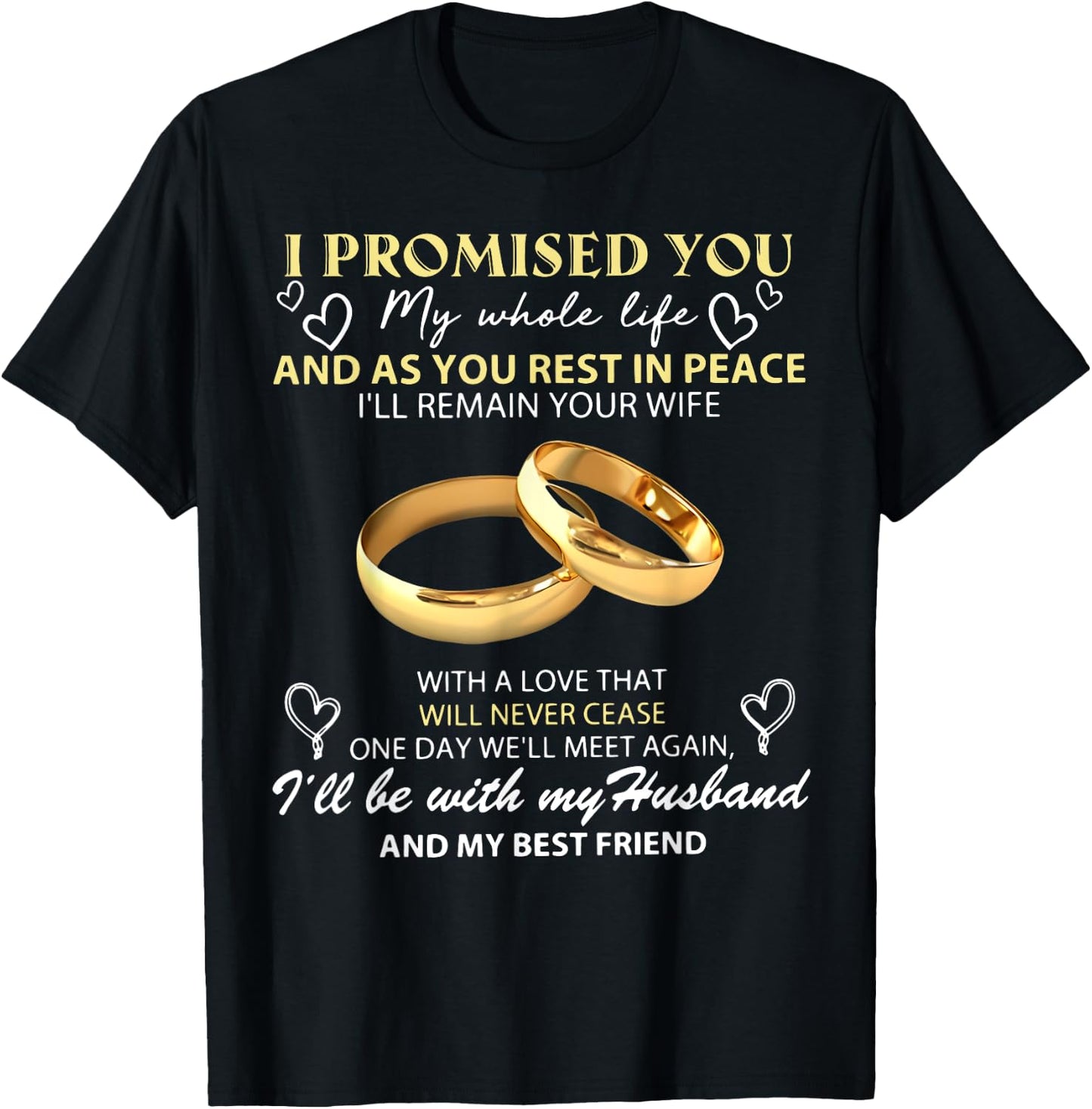 I Promise You My Whole Life My Husband My Guardian Angel T-Shirt - T-Shirt | Black