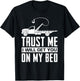 Trust Me I Will Get You On My Bed Funny Tow Truck Driver T-Shirt - T-Shirt | Black