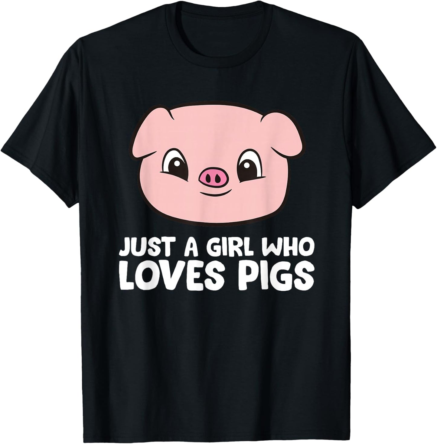 Pigs Farmer Girl Just a Girl Who Loves Pigs T-Shirt - T-Shirt | Black