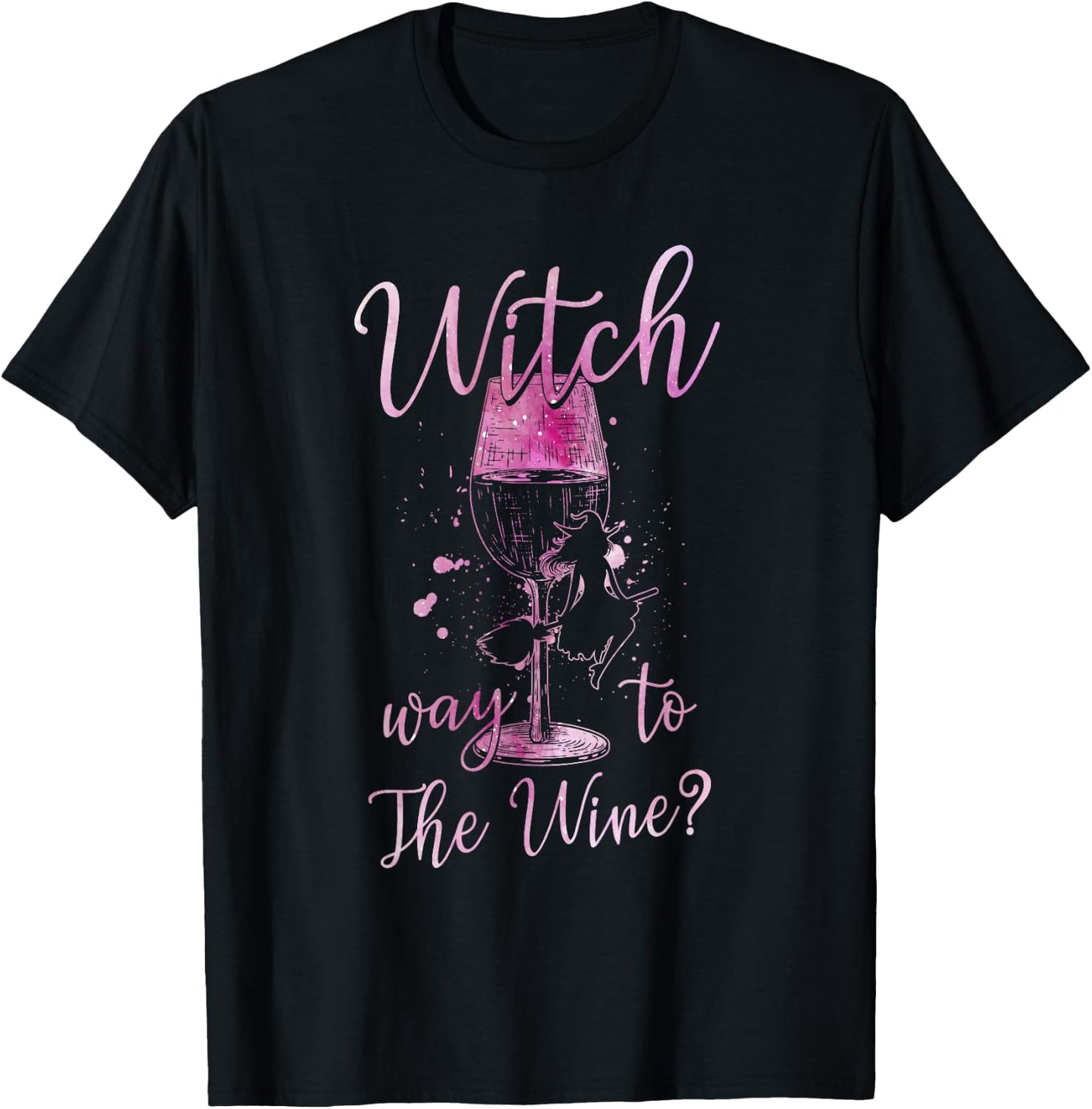 Wine Pun - Witch Way to The Wine T-Shirt - T-Shirt | Black