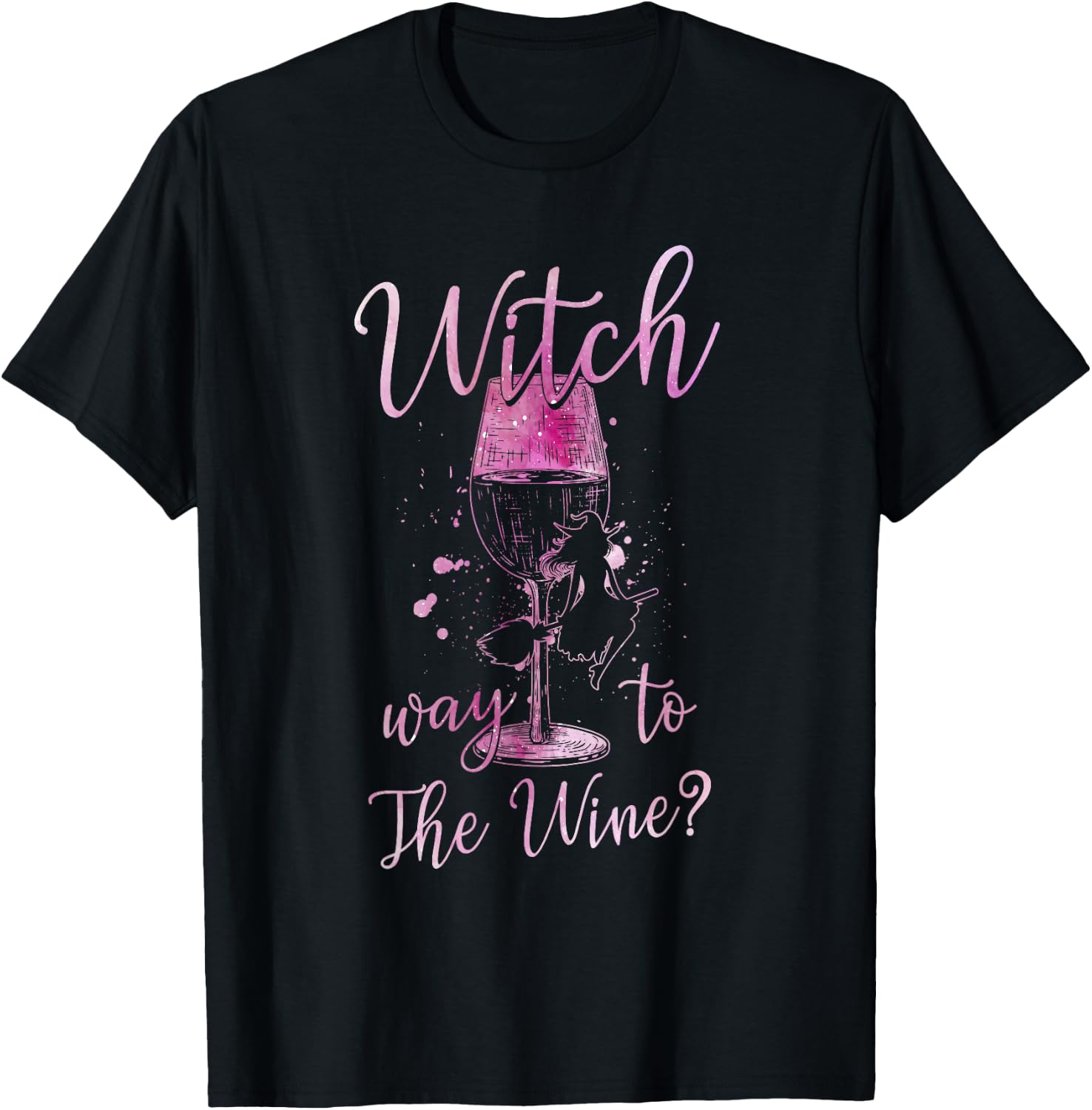 Wine Pun - Witch Way to The Wine T-Shirt - T-Shirt | Black