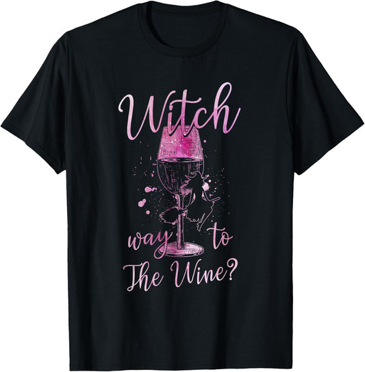 Wine Pun - Witch Way to The Wine T-Shirt - T-Shirt | Black