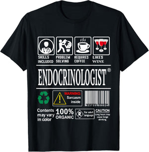 Endocrinologist Doctor Warning Skills Coffee Wine Sarcasm T-Shirt - T-Shirt | Black