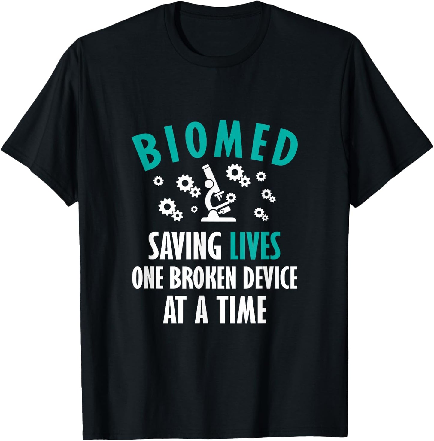 Funny Biomed Tech, Biomed Engineer, Biomedical Technician T-Shirt - T-Shirt | Black