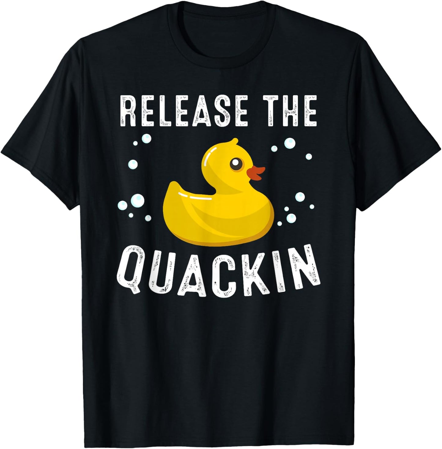 Funny Release The Quackin Gift | Rubber Duck Lover Toddlers T-Shirt - T-Shirt | Black