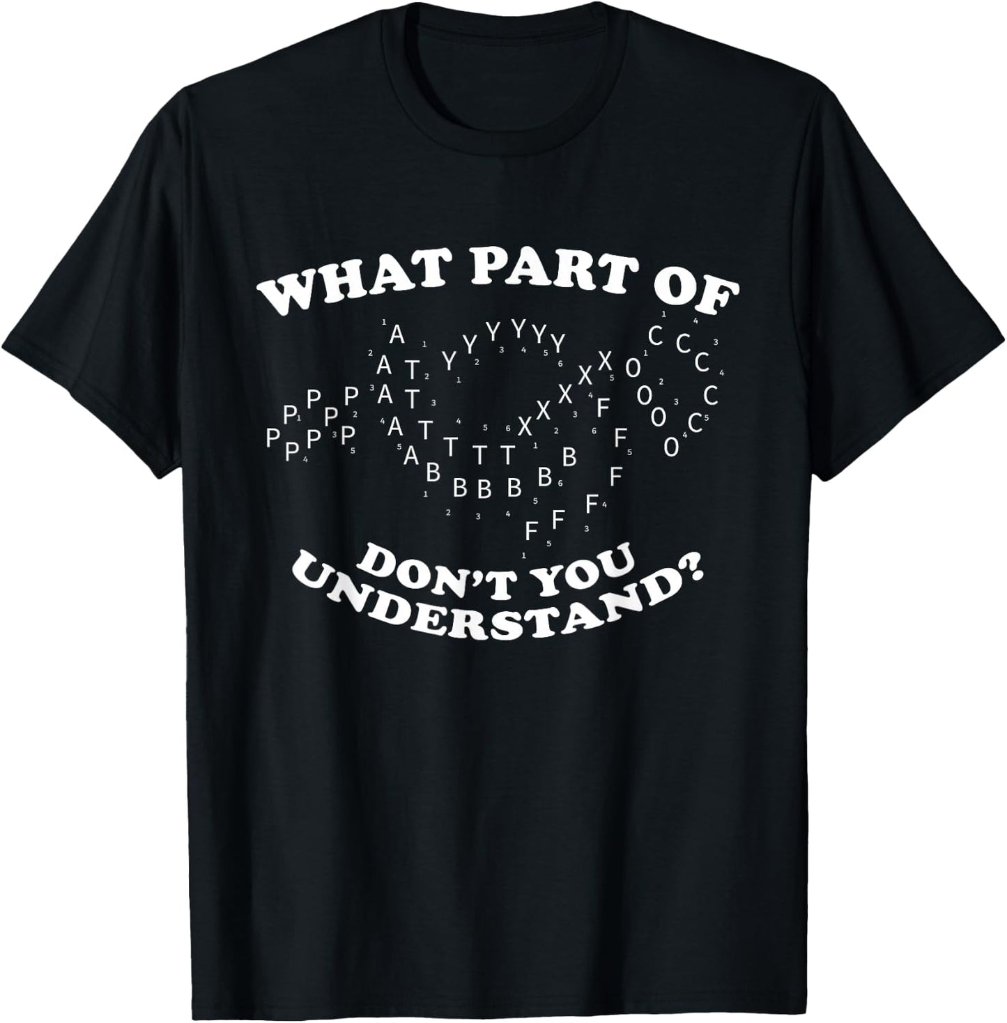 What Part of Don't You Understand? Marching Band Music T-Shirt - T-Shirt | Black