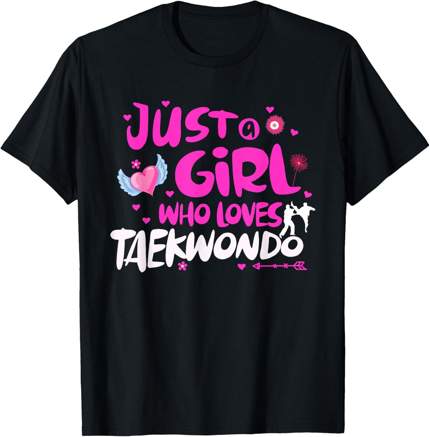 Just a Girl Who Loves Taekwondo T-Shirt - T-Shirt | Black