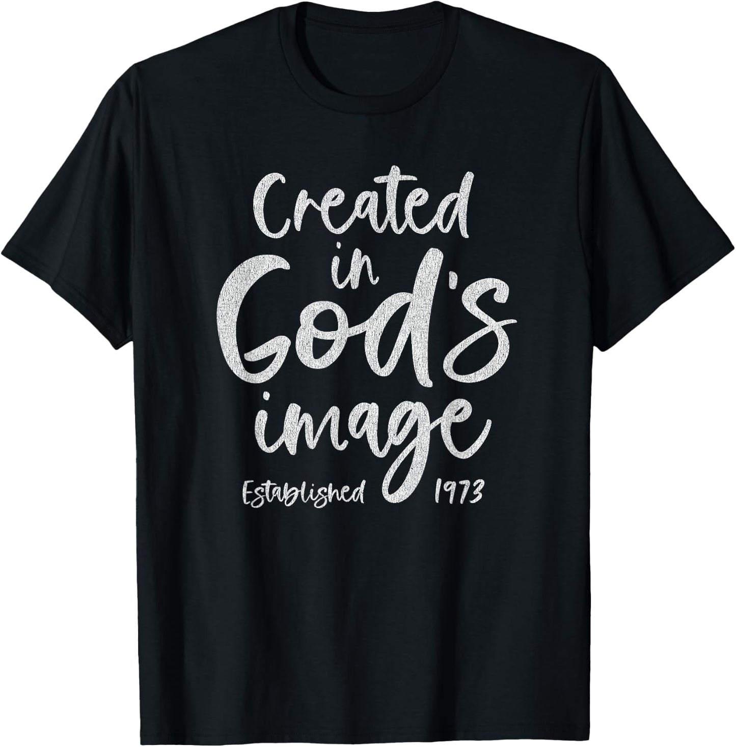 52 Year Old Christian Jesus and God 1973 52nd Birthday T-Shirt - T-Shirt | Black