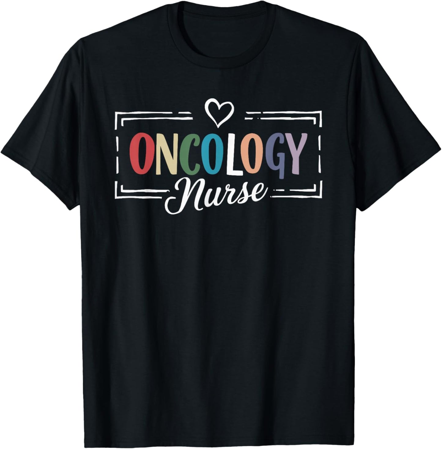 Oncology Nurse T-Shirt - T-Shirt | Black