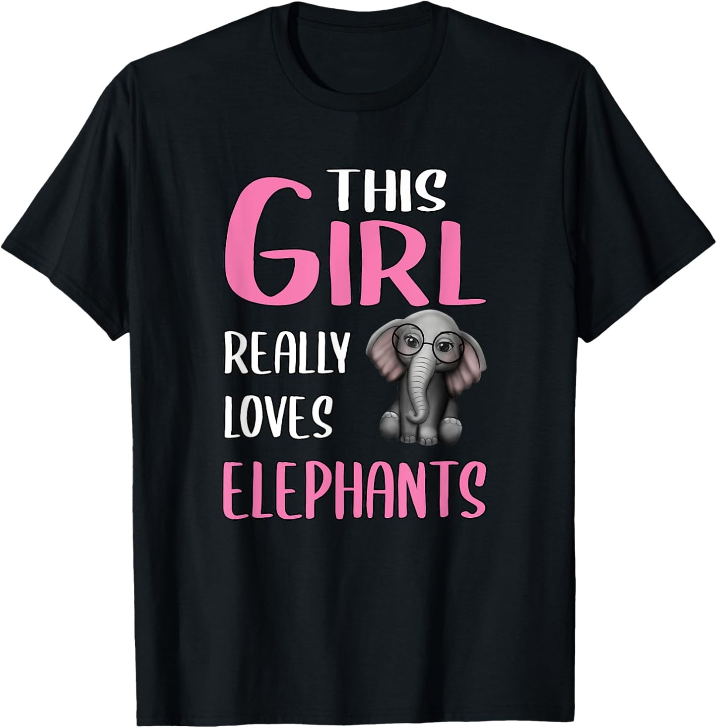 Gift This Girl Really Loves Elephants T-Shirt - T-Shirt | Black