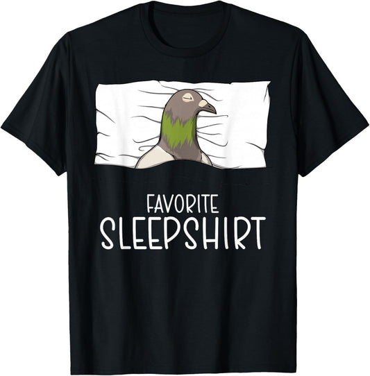 Favorite Sleepshirt Pigeon, Napping Pidgeon Dove Pajama T-Shirt - T-Shirt | Black