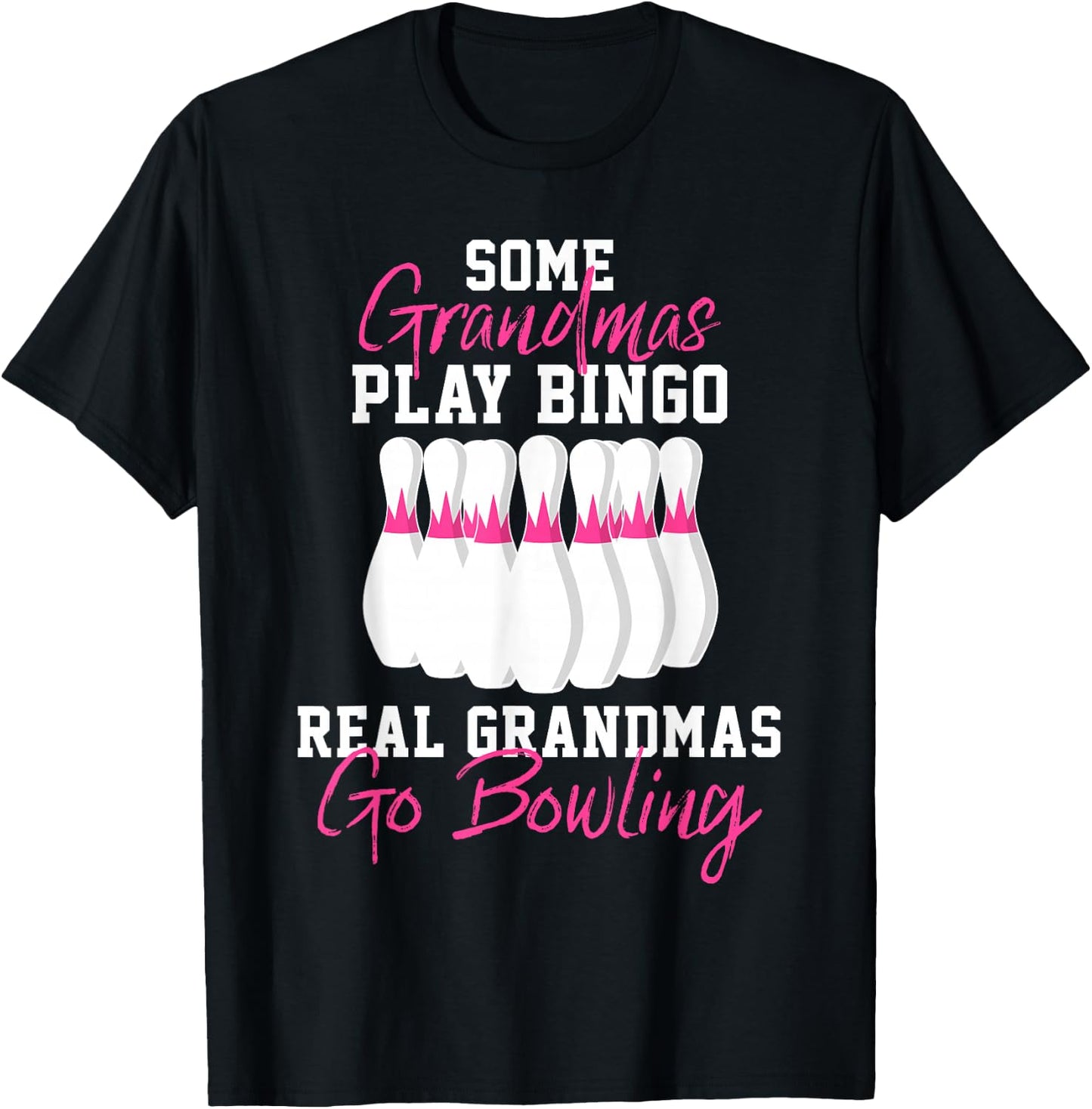 Funny Bowling Gift Grandma T-Shirt - T-Shirt | Black