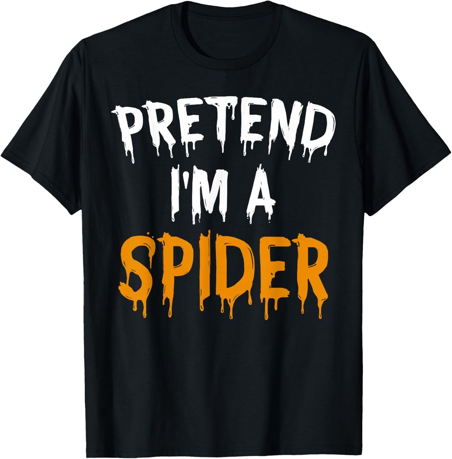 Funny Lazy Halloween Costume Shirt Pretend I'm A Spider T-Shirt - T-Shirt | Black