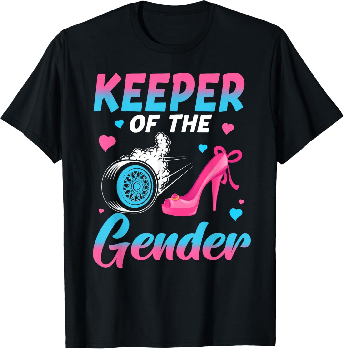 Wheels or Heels Keeper Of The Gender Baby Reveal Party T-Shirt - T-Shirt | Black