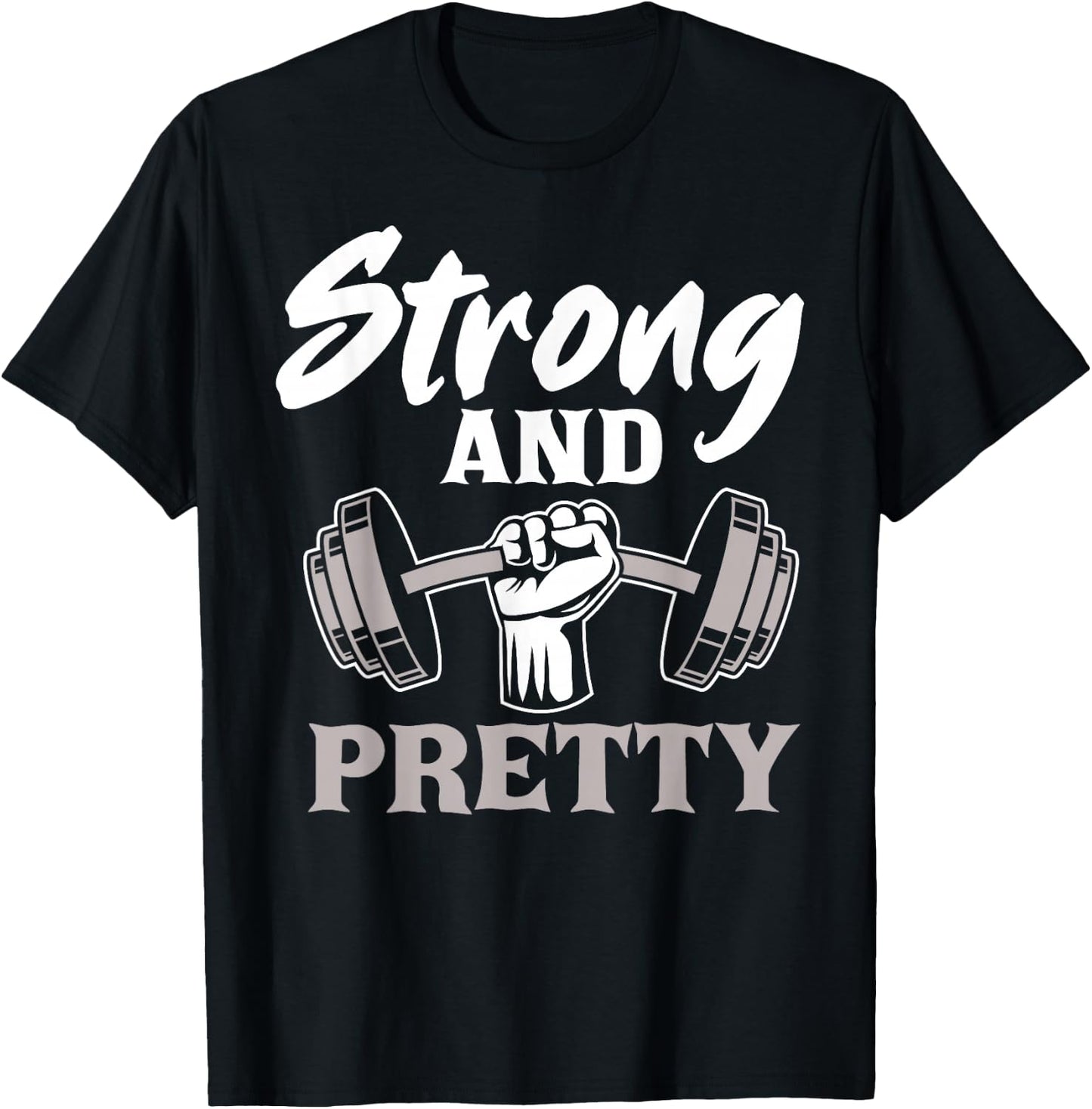 Strong And Pretty Gym Fitness Sports Bodybuilding T-Shirt - T-Shirt | Black