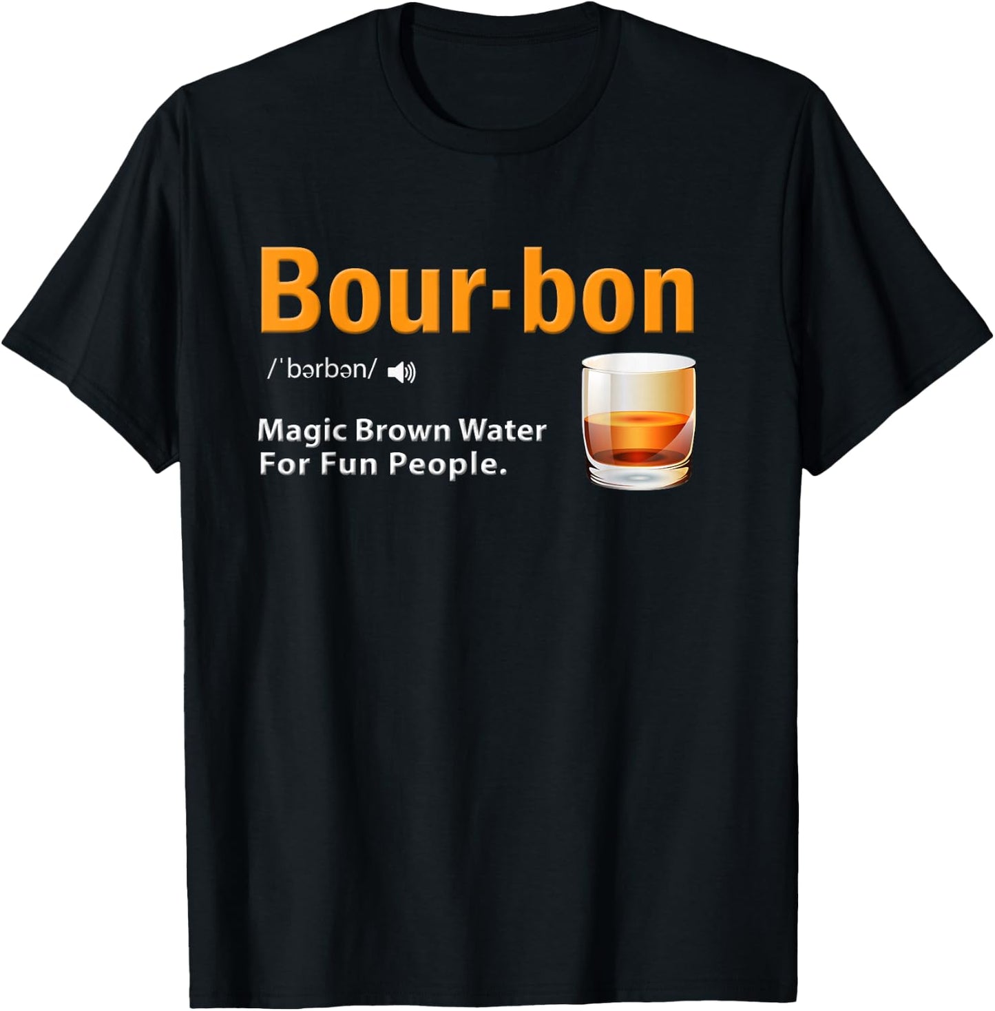Whiskey Bourbon Definition Magic Brown Water Kentucky T-Shirt - T-Shirt | Black