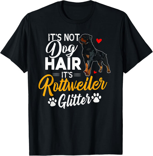 It's Not Dog Hair It's Rottweiler Glitter Shirt Dog Lover T-Shirt - T-Shirt | Black
