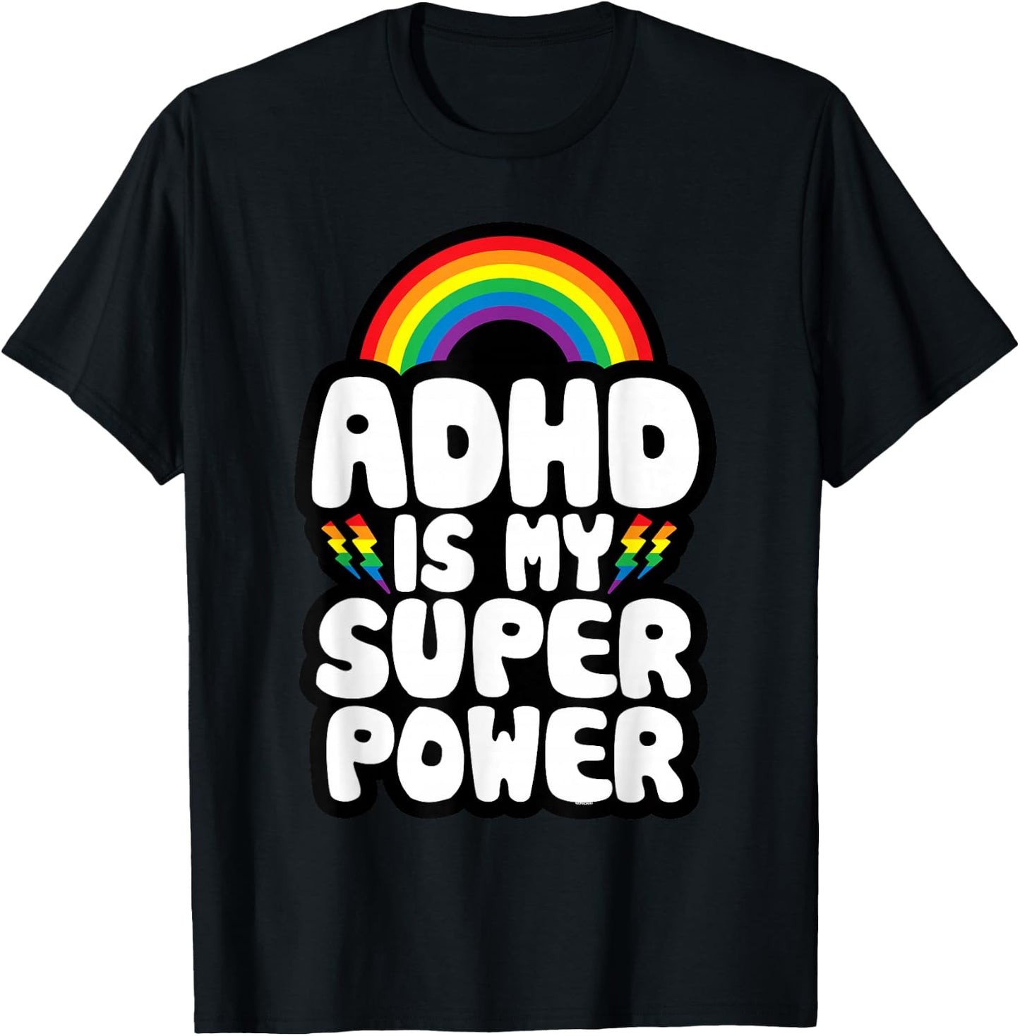 ADHD Quote for Kids Adults | ADHD is My Superpower | Rainbow T-Shirt - T-Shirt | Black
