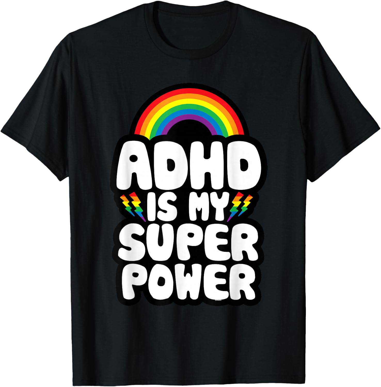 ADHD Quote for Kids Adults | ADHD is My Superpower | Rainbow T-Shirt - T-Shirt | Black
