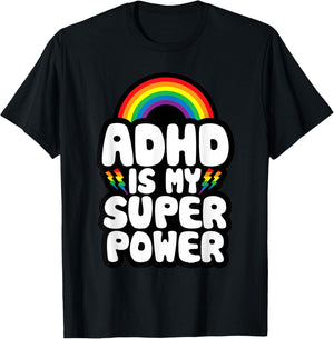 ADHD Quote for Kids Adults | ADHD is My Superpower | Rainbow T-Shirt - T-Shirt | Black