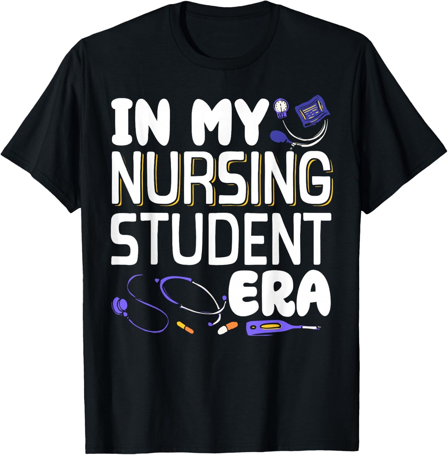 In My Nursing Student Era T-Shirt - T-Shirt | Black
