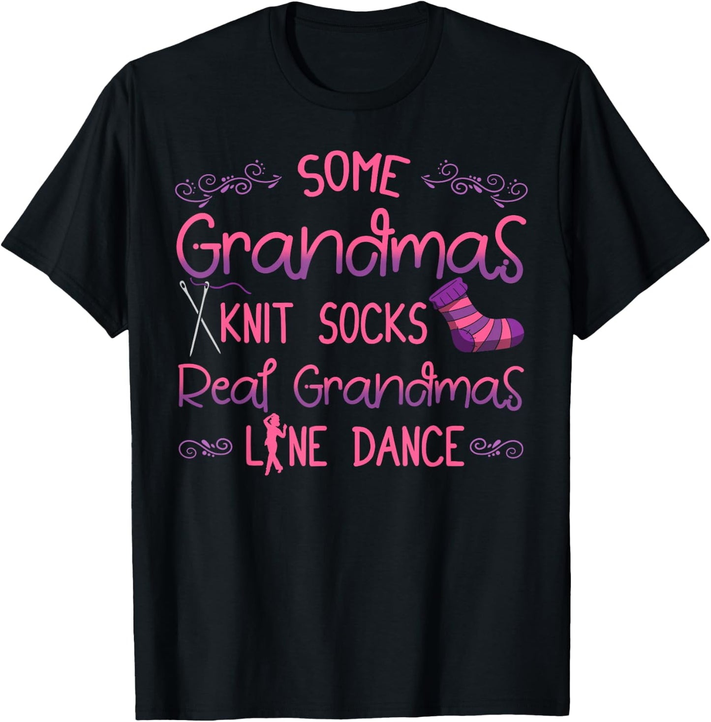 Line Dancing Choreographed Dancer Grandma Dance Teacher Gift T-Shirt - T-Shirt | Black