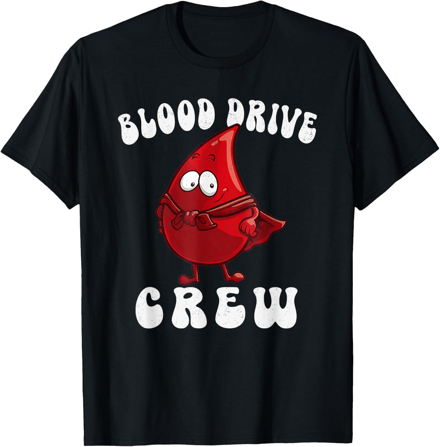 Blood Drive Crew Cute Blood Donor Phlebotomy Drop Of Blood T-Shirt - T-Shirt | Black