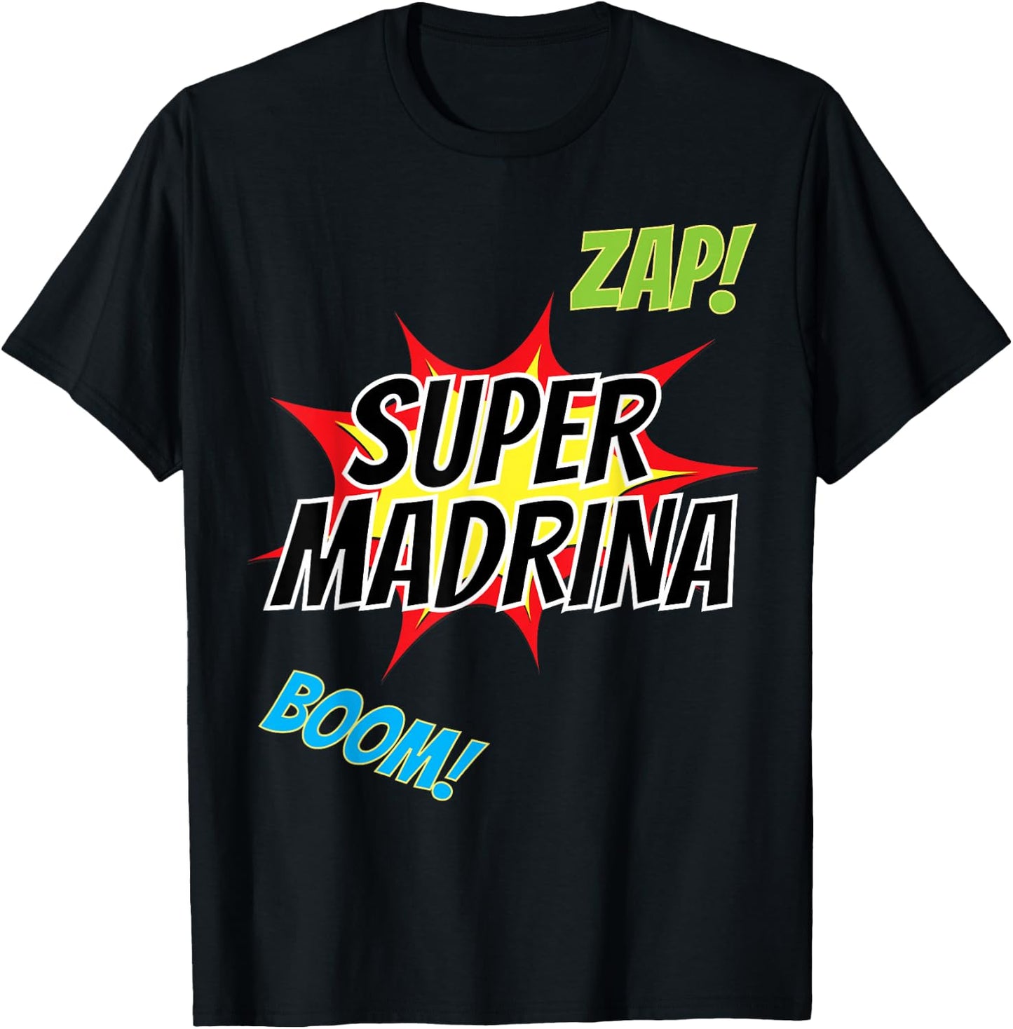 Spanish Godmother - Regalo para Madrina - La Super Madrina T-Shirt - T-Shirt | Black