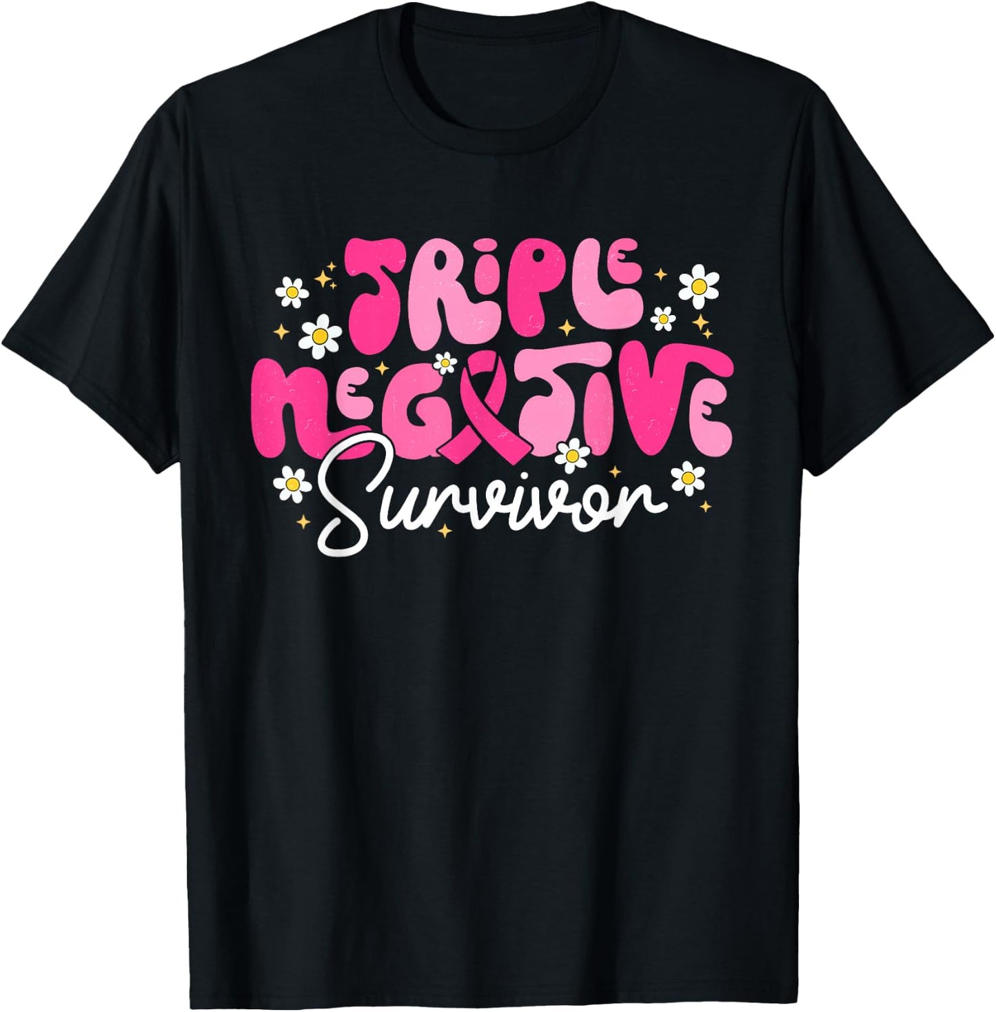 Triple Negative Survivor Warrior Breast Cancer Awareness T-Shirt - T-Shirt | Black