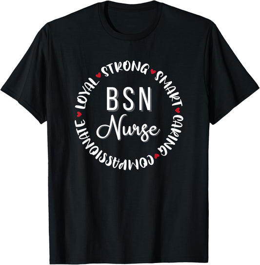 BSN Nurse Gifts Nurses Nursing Graduation Medical Love T-Shirt - T-Shirt | Black