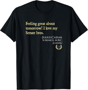 Funny Julius Caesar Quote T-Shirt - T-Shirt | Black