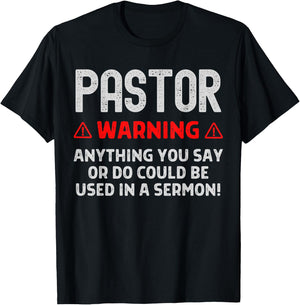Pastor Warning Sermon Funny Christian Minister Preacher T-Shirt - T-Shirt | Black
