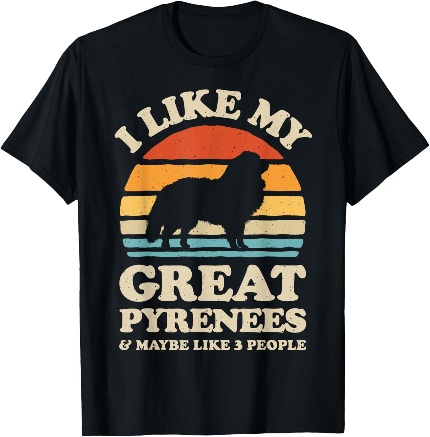 I Like My Great Pyrenees Pyrenean Mountain Dog Lover Retro Women Kids T-Shirt - T-Shirt | Black