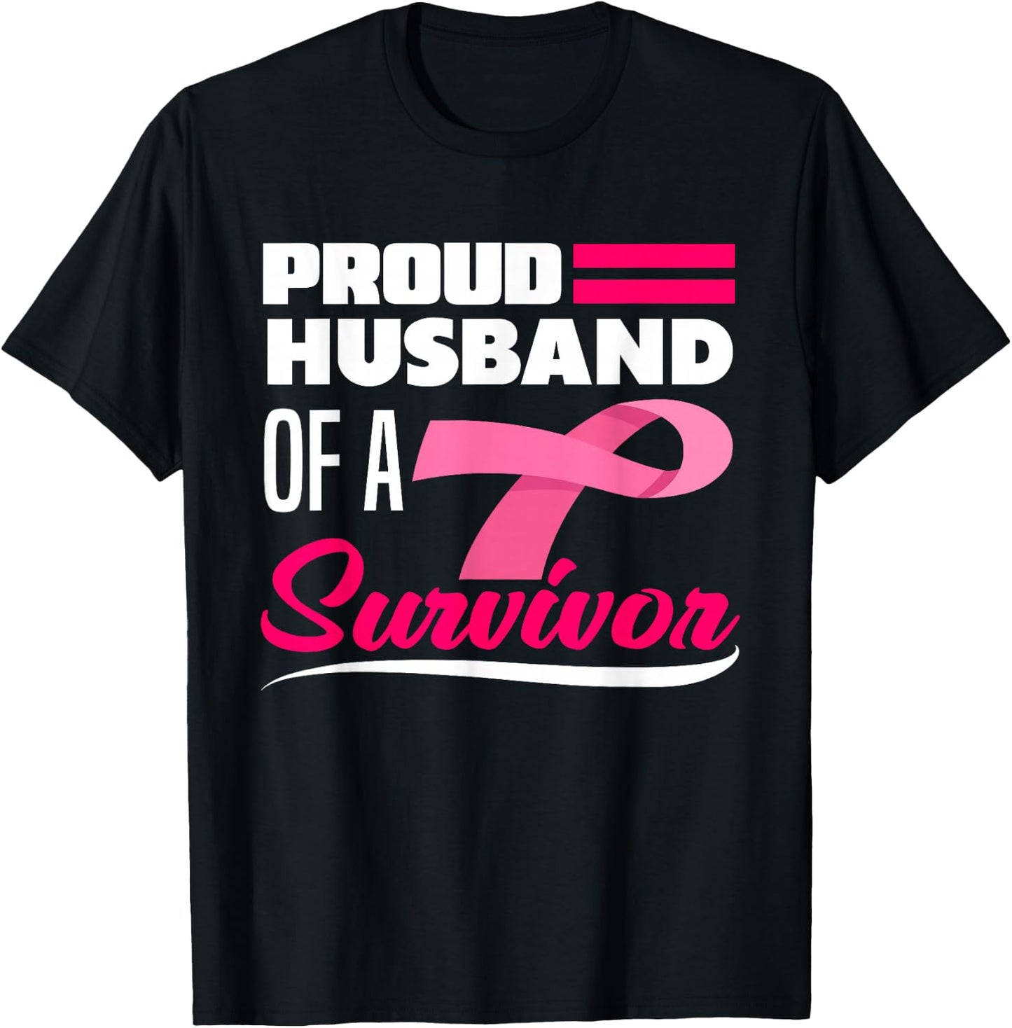 Proud Husband Of A Survivor Wife Breast Cancer Awareness T-Shirt - T-Shirt | Black