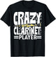 Funny Crazy Clarinet Player Gift Clarinetist Men Women T-Shirt - T-Shirt | Black