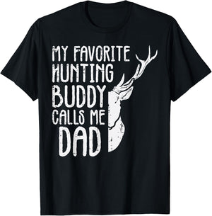 Favorite Hunting Buddy Calls Me Dad Deer Dad Men Fathers Day T-Shirt - T-Shirt | Black