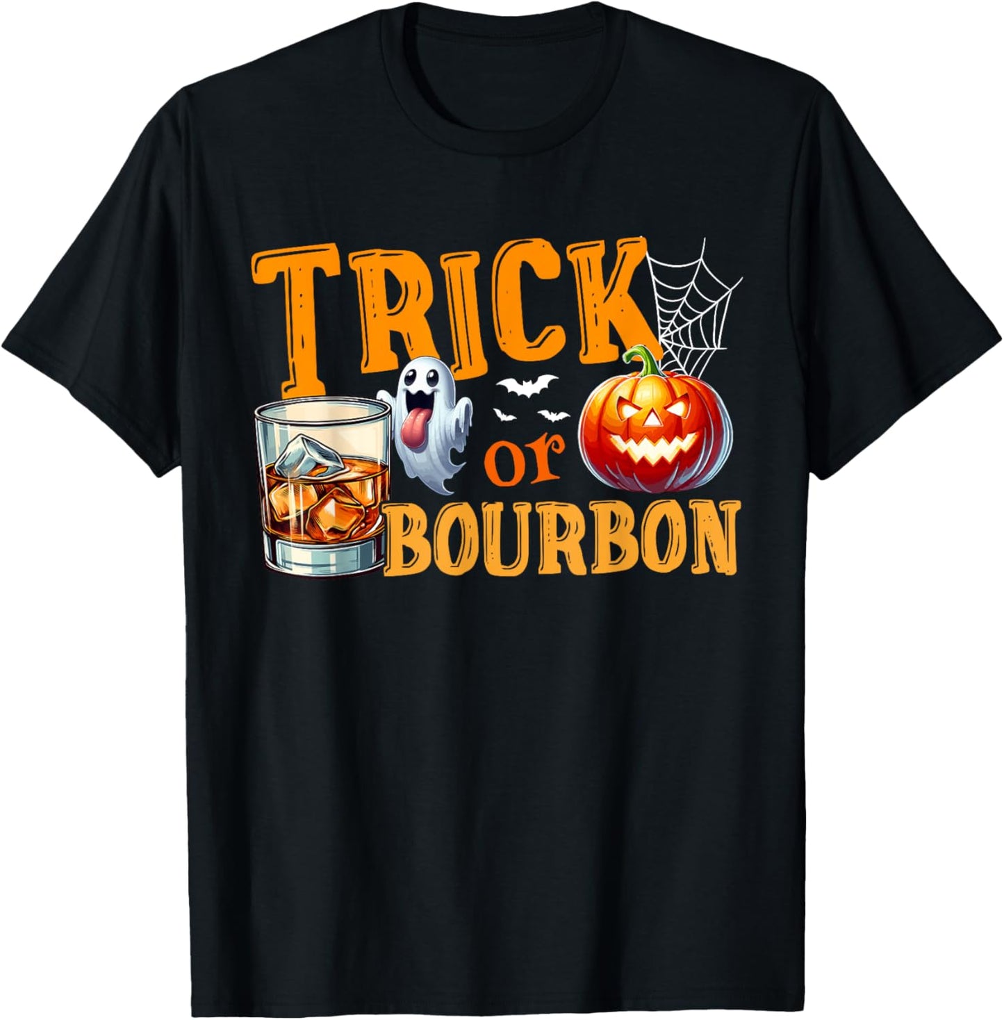 Trick Or Bourbon Halloween Bourbon Glasses Boo Funny Drunker T-Shirt - T-Shirt | Black