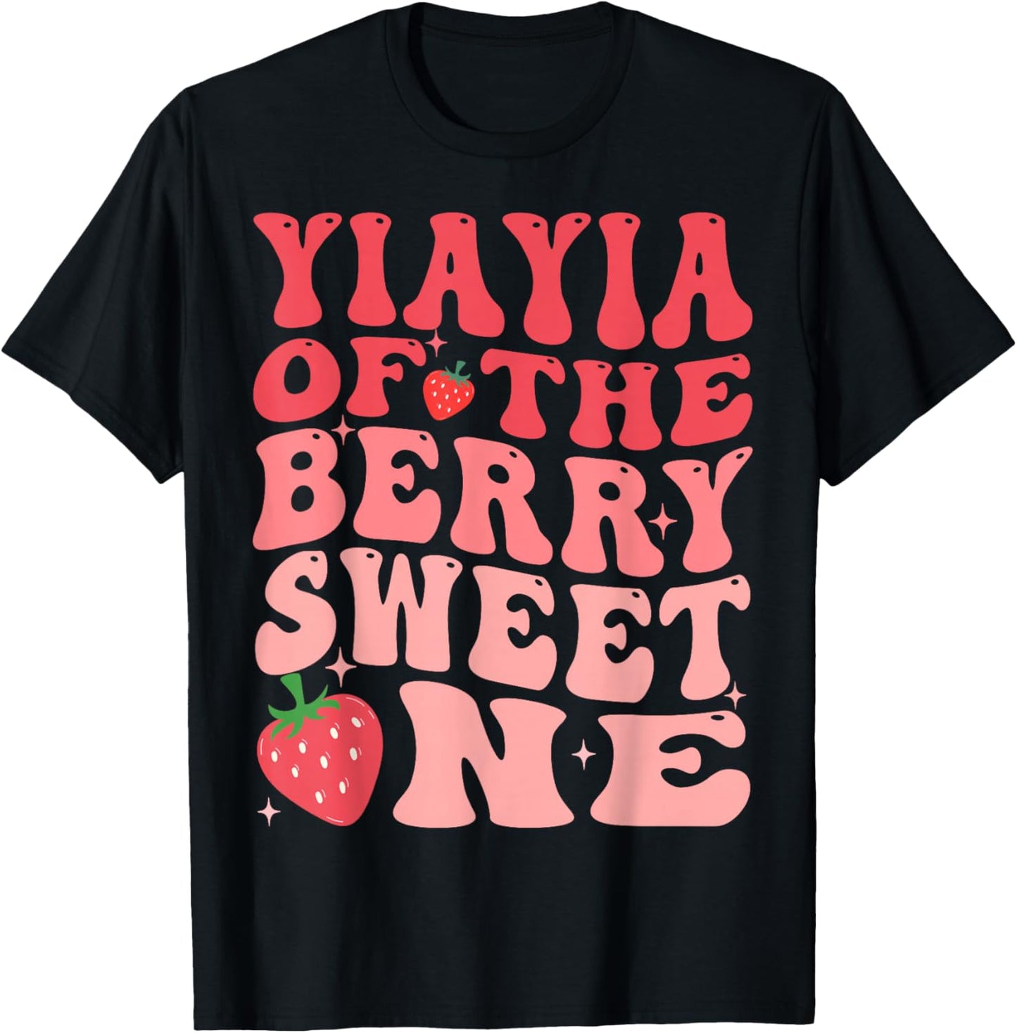 YiaYia Of The Berry Sweet One 1st Birthday Strawberry T-Shirt - T-Shirt | Black
