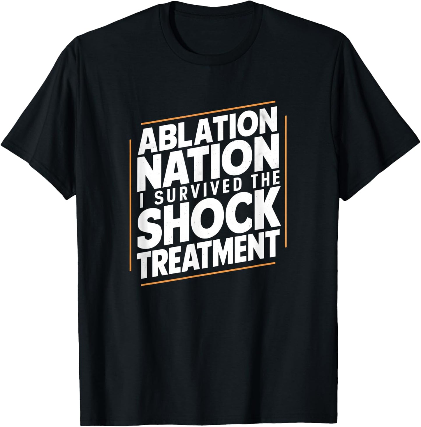 Funny Heart Ablation Surgery I Survived T-Shirt - T-Shirt | Black