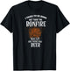 Funny Bonfire Beer Gifts T-Shirt - T-Shirt | Black