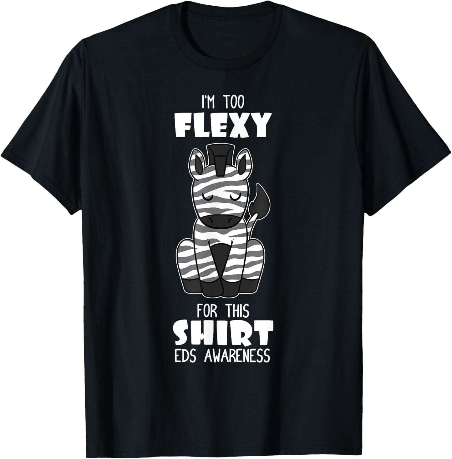 Zebra Ehlers Danlos Syndrome Fighter Black And White Gift T-Shirt - T-Shirt | Black