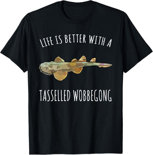 Life Is Better With A Tasselled Wobbegong Lover T-Shirt - T-Shirt | Black