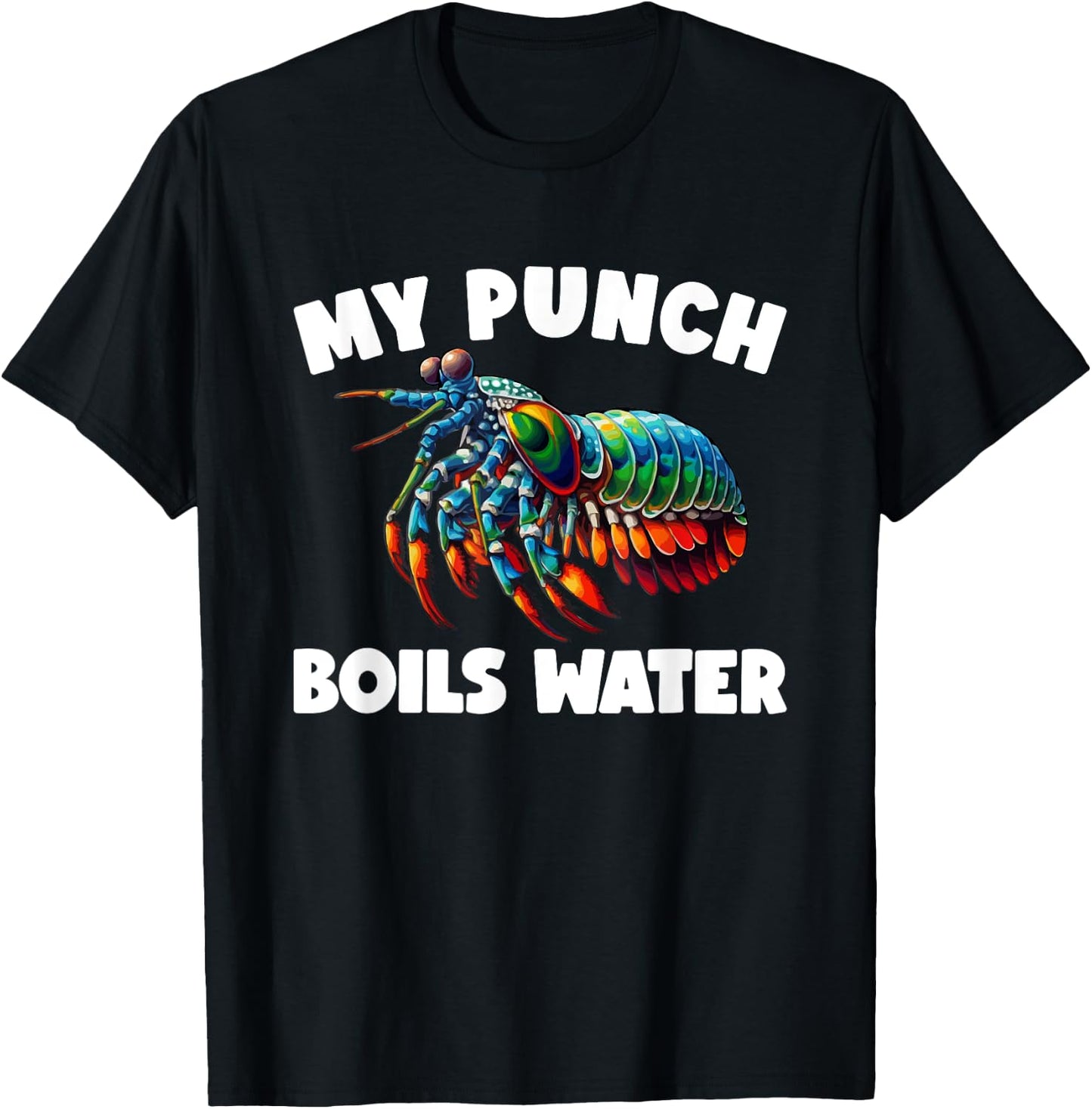 Mantis Shrimp Peacock Mantis Shrimp T-Shirt - T-Shirt | Black